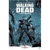 Walking Dead T01 - Passé décomposé