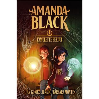 Amanda Black - Amanda Black - tome 2 - L'amulette perdue - 1