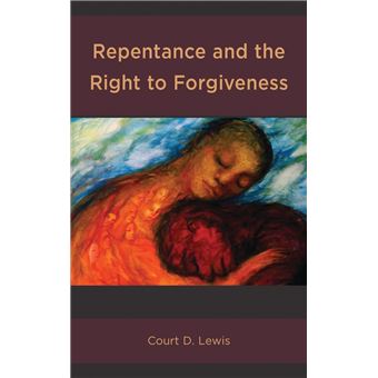 Repentance and the Right to Forgiveness - 1