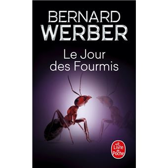 La Trilogie Des Fourmis : Le Jour des fourmis (Les Fourmis, Tome 2)