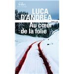 Au Coeur De La Folie