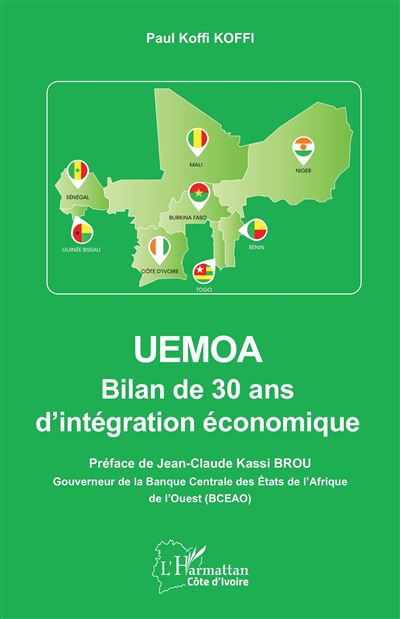 Uemoa Bilan de 30 ans d’intégration économique - Paul Koffi Koffi - L'harmattan - broché - Etude - L'harmattan