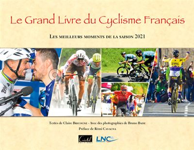 Le Grand Livre du cyclisme français 2021 broché Claire