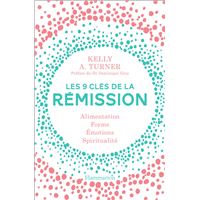 Les 9 clés de la rémission