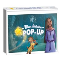 WISH, ASHA ET LA BONNE ÉTOILE - Mon histoire pop-up - Disney