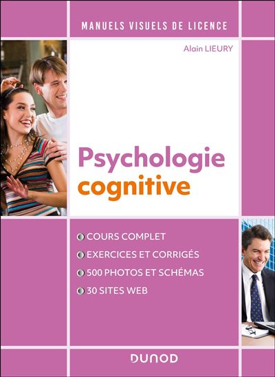 Manuel visuel de psychologie cognitive - 4ed.