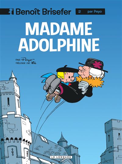 Benoît Brisefer, Tome 2 : Madame Adolphine