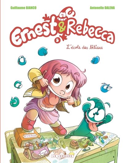 Ernest & Rebecca, Tome 5 : L'École des bêtises