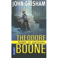 Theodore Boone - Enfant et justicier