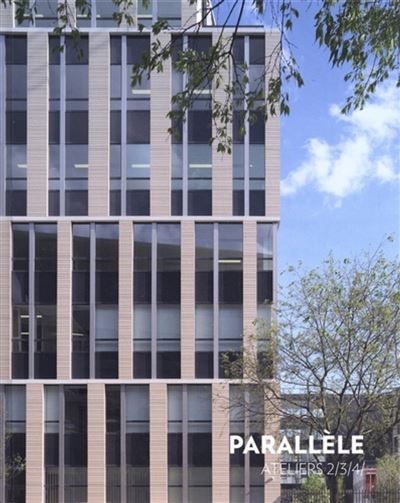 Parallèle Ateliers 2/3/4/ - Jean-Philippe Hugron - Archibooks - broché - Monographie