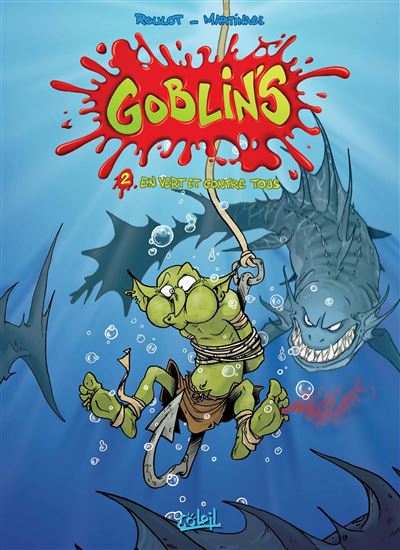 Goblin's - Tome 02 - En Vert Et Contre Tous