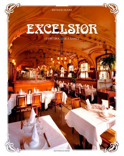 Excelsior, L'Esprit Brasserie