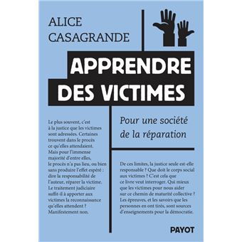 APPRENDRE DES VICTIMES POUR UNE SOCIETE DE LA REPARATION - 1