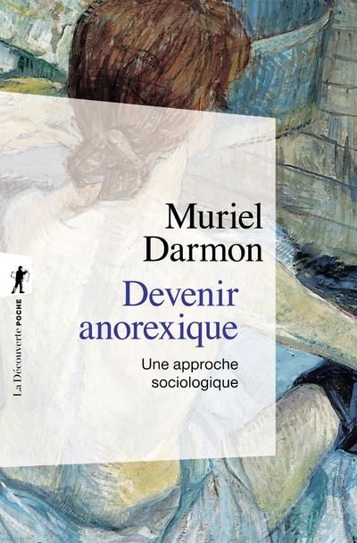 Devenir anorexique - Muriel Darmon - La découverte - broché - Essai