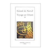 Voyage en Orient tome II