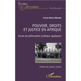 Pouvoir, droits et justice en Afrique