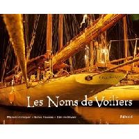 Les noms de voiliers - d'hier à aujourd'hui
