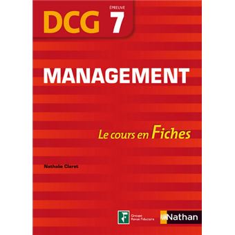 Management DCG - épreuve 7 - Fiches DCG - Broché - Nathalie Claret ...