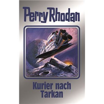 Perry Rhodan 172: Kurier nach Tarkan (Silberband) - 1