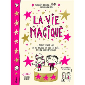 La vie magique - 1