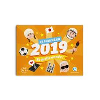 Je suis né en 2019. Et quelle année !