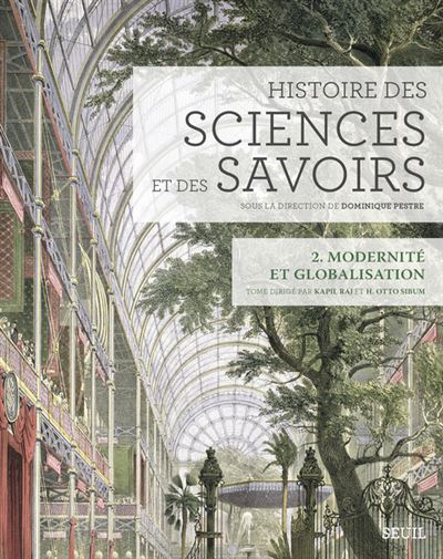 Histoire des sciences et des savoirs, t. 2