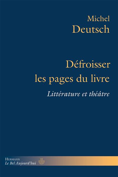 Défroisser les pages du livre - Michel Deutsch - broché