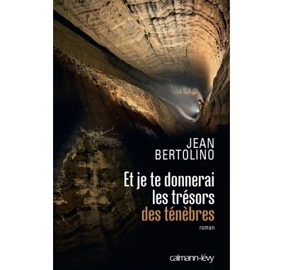 Et je te donnerai les trésors des ténèbres - 1
