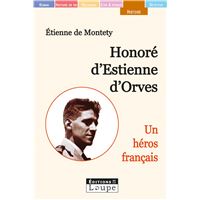 Honoré d'Estienne d'Orves, un héros français