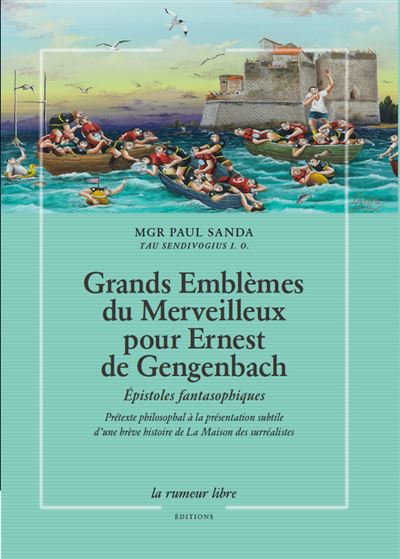 Grands Emblèmes du Merveilleux pour Ernest de Gengenbach - Paul Sanda - broché