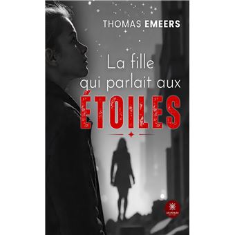 La fille qui parlait aux étoiles