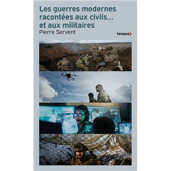 Les guerres modernes racontées aux civils... et aux militaires - 1