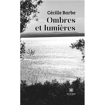 Ombres et lumières - 1