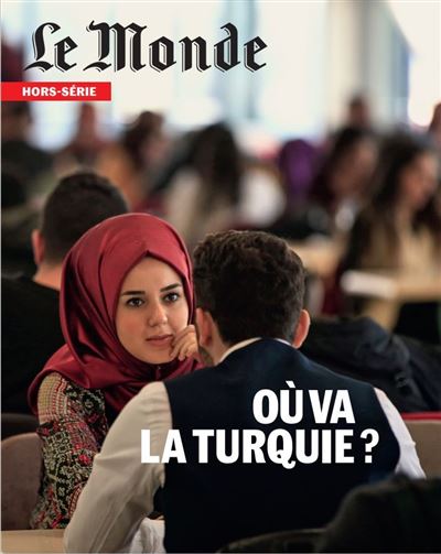 Le Monde HS N°79 : Turquie - Novembre 2021 - Collectif - Le Monde - broché - Revue - Le Monde