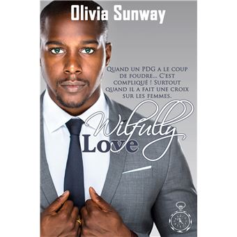 Wilfully Love (série Love #3) - 1