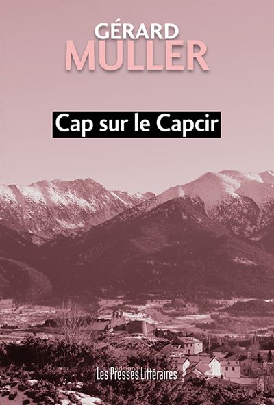 Cap sur le Capcir - Gérard Muller (2023)