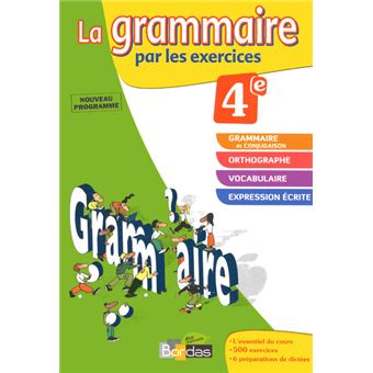 La grammaire par les exercices 4e 2011 - 1