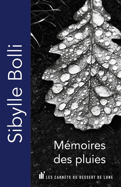 Mémoires des pluies - Sibylle Bolli - Poche