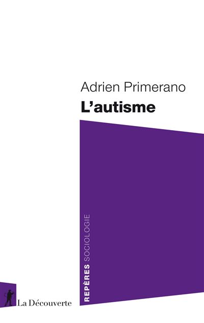 L'autisme - Adrien Primerano (2025)