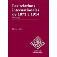 Les relations internationales de 1871 à 1914 - 4e édition