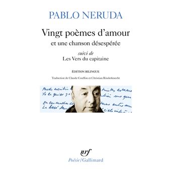 Vingt poèmes d'amour et une chanson désespérée / Les Vers du capitaine - 1