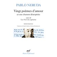Vingt poèmes d'amour et une chanson désespérée / Les Vers du capitaine