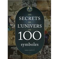 Les secrets de l'univers en 100 symboles