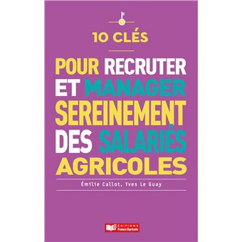10 clés pour employer des salariés (agricoles) sereinement - 1