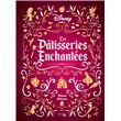 Les Pâtisseries enchantées Disney