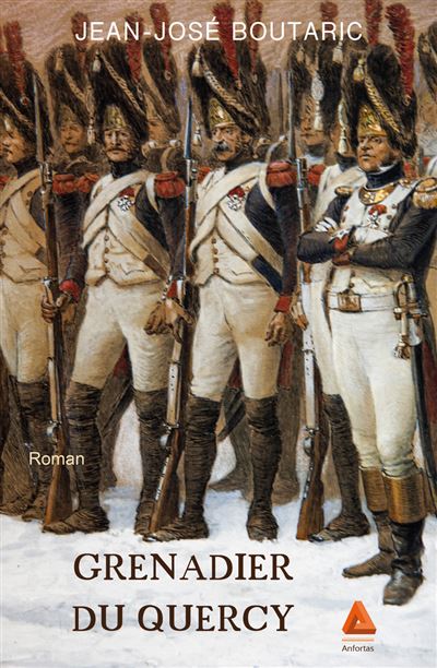 Grenadier du Quercy - Jean-José Boutaric - broché