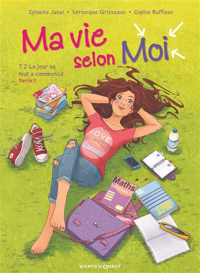 Ma vie selon moi - Tome 02