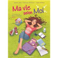 Ma vie selon moi - Tome 02