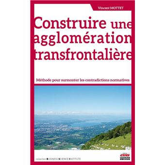 Construire une agglomération transfrontalière - 1