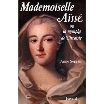 Mademoiselle Aïssé - 1